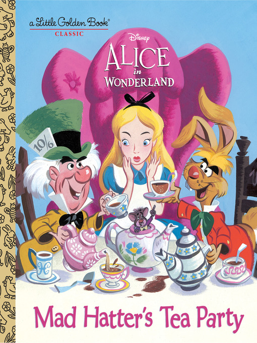 Title details for Mad Hatter's Tea Party by Jane Werner - Wait list